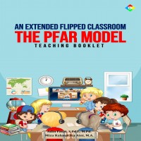 An extended flipped classroom the PFAR model