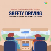 Safety driving dan faktor yang mempengaruhi
