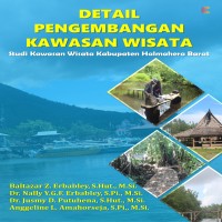 DETAIL PENGEMBANGAN KAWASAN WISATA Studi Kawasan Wisata Kabupaten Halmahera Barat