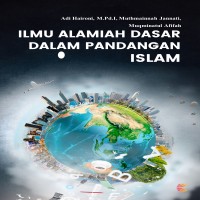 Ilmu Alamiah Dasar Dalam Pandangan Islam