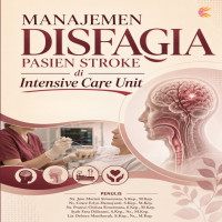 Manajemen Disfagia Pasien Stroke di Intensive Care Unit