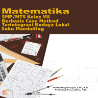 Matematika SMP MTS Kelas VII Berbasis Case Method Terintegrasi Budaya Lokal Suku Mandailing 