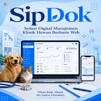 SipDok: Solusi Digital Manajemen Klinik Hewan Berbasis Web