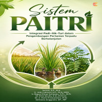 Sistem PAITRI: Integrasi Padi–Itik–Turi dalam Pengembangan Pertanian Terpadu Berkelanjutan