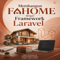 Membangun FAHOME dengan Framework Laravel