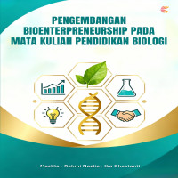 PENGEMBANGAN BIOENTERPRENEURSHIP PADA MATA KULIAH PENDIDIKAN BIOLOGI