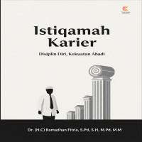 Istiqamah Karier: Disiplin Diri Kekuatan Abadi