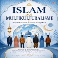 ISLAM DAN MULTIKULTURALISME Perspektif Normatif Historis dan Aplikatif 