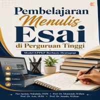Pembelajaran Menulis Esai di Perguruan Tinggi: Model EPPKP Berbasis Heutagogi