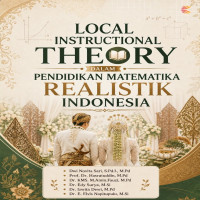 LOCAL INSTRUCTIONAL THEORY DALAM PENDIDIKAN MATEMATIKA REALISTIK INDONESIA