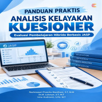Panduan Praktis Analisis Kelayakan Kuesioner: Evaluasi Pembelajaran Hibrida Berbasis JASP