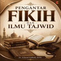 PENGANTAR FIKIH DAN ILMU TAJWID