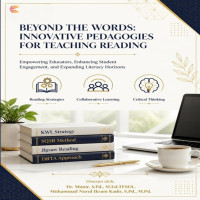 Beyond the Words: Innovative Pedagogies for Teaching Reading