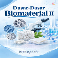 Dasar-Dasar Biomaterial II